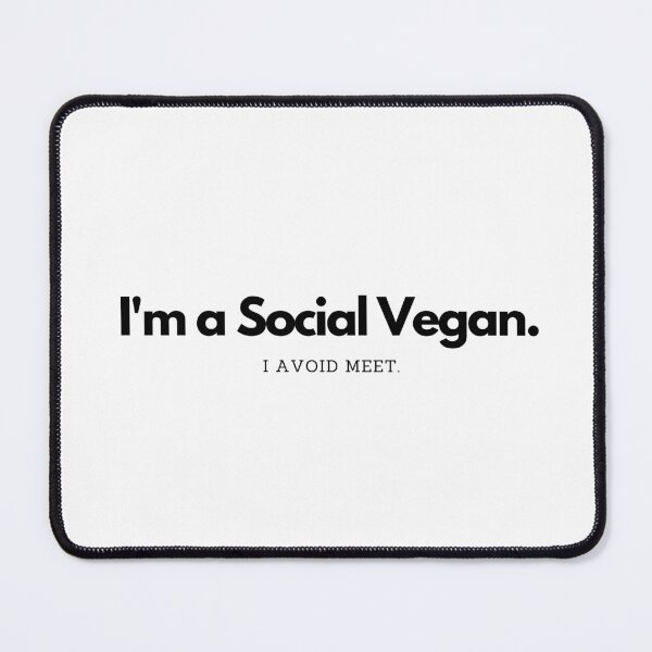 Item preview, I'm a Social Vegan, I Avoid Meet. designed and sold by kimuchiyo.
