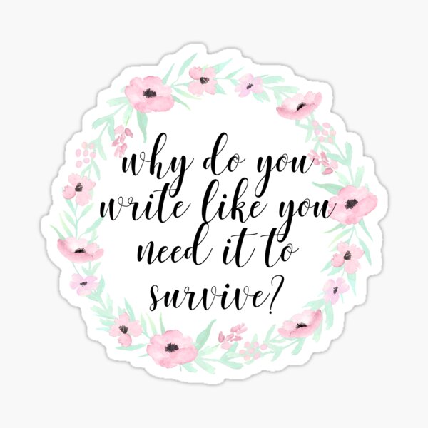 Need it to Survive Sticker