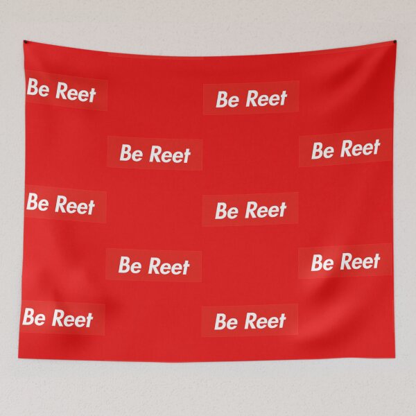 Item preview, Be Reet   designed and sold by GPyroDesign.