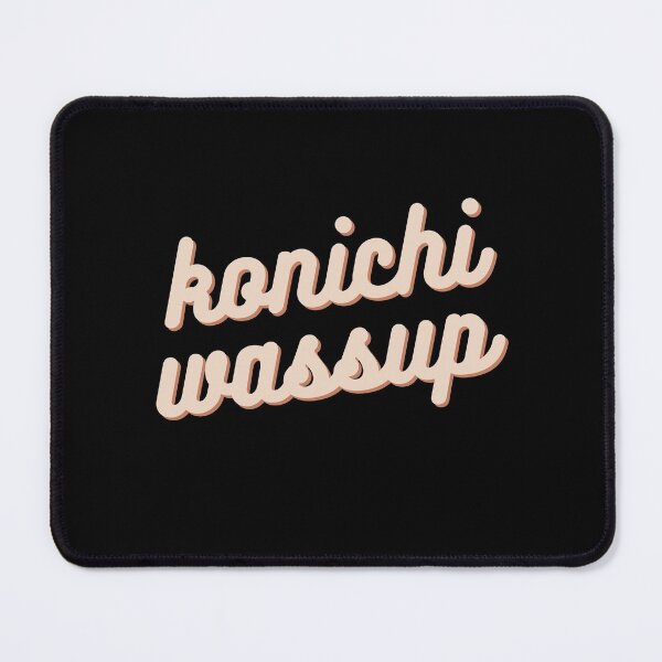 Item preview, Konichi Wassup designed and sold by kimuchiyo.