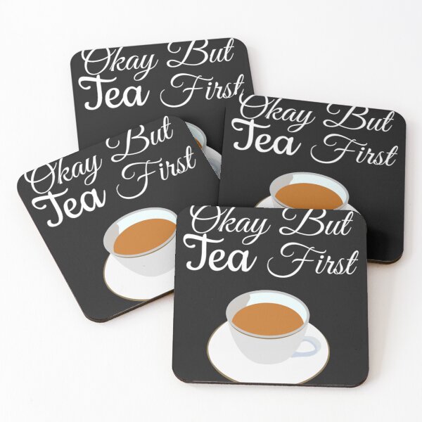 Item preview, Okay But Tea First Fitted  designed and sold by GPyroDesign.