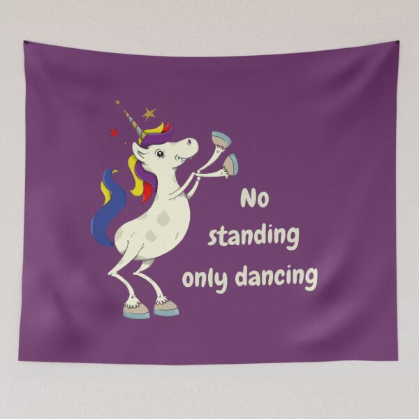 Item preview, no standing only dancing, unicorn fan club designed and sold by Nancylutfi.