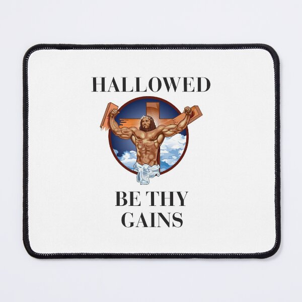 Item preview, Hallowed be thy gains - Swole Jesus - Jesus is your homie so remember to pray to become swole af! designed and sold by crazycollective.