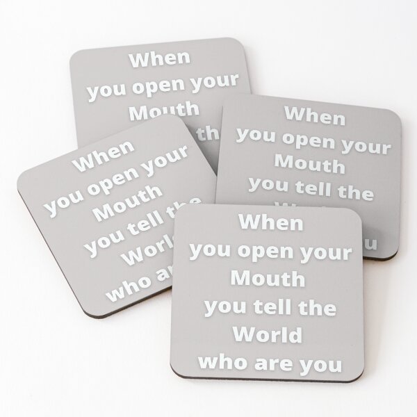 Item preview, when you open your mouth you tell the world who are you designed and sold by OldArt90s.