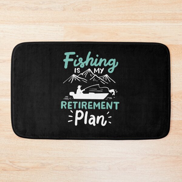 Item preview, Fishing: Fishing Is My Retirement Plan designed and sold by Martin Kleist.