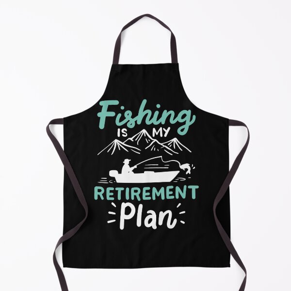Item preview, Fishing: Fishing Is My Retirement Plan designed and sold by Martin Kleist.