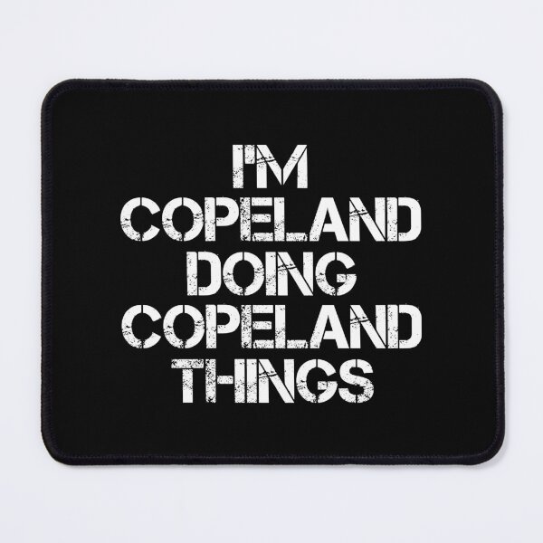 Item preview, Copeland Name T Shirt - I'm Copeland Doing Copeland Things Name Gift Item Tee designed and sold by chezeva.