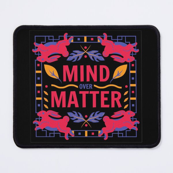 Item preview, Mind over matter designed and sold by 0Expressions.
