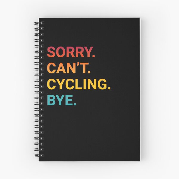 Item preview, Sorry Can't CYCLING Bye Funny CYCLING designed and sold by YukiShop.