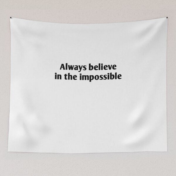 Item preview, Always believe in the impossible designed and sold by Soukainadesign.