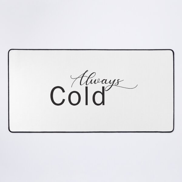 Item preview, Always Cold Sweatshirt, Sweater Weather, Fall sweatshirt, Literally Freezing, I Am Freezing Crewneck, Fall Apparel, Winter Sweatshirt designed and sold by sirrab.