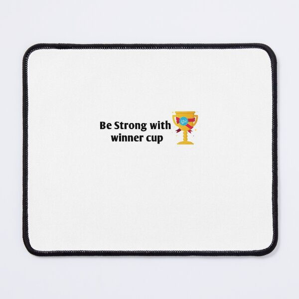 Item preview, Be Strong with winner cup designed and sold by Soukainadesign.