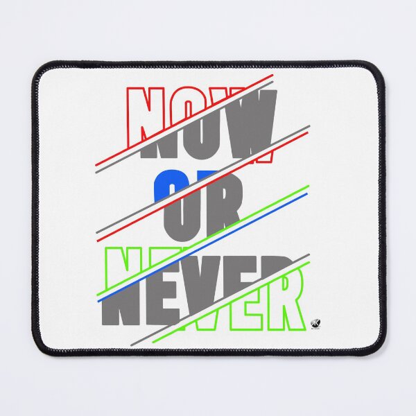 Item preview, Now ore Never lettering designed and sold by Alexandra Kueny.