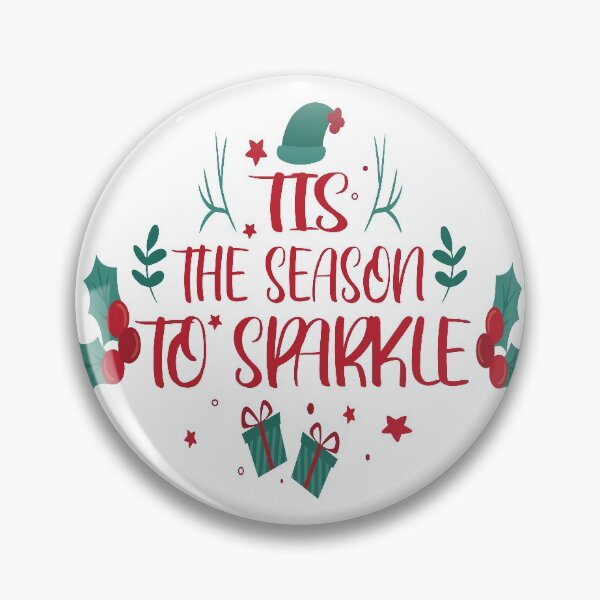 Item preview, Tis The Season To Sparkle designed and sold by ChanUus.