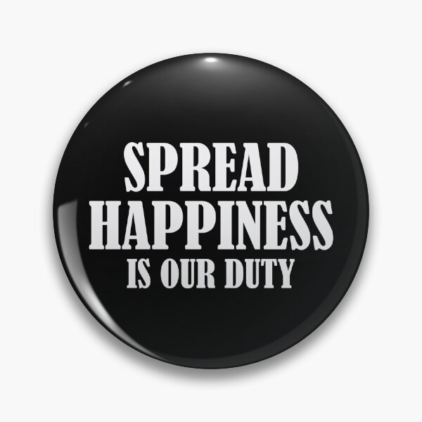 Item preview, Spread happiness is our duty designed and sold by Yawarhassan9621.