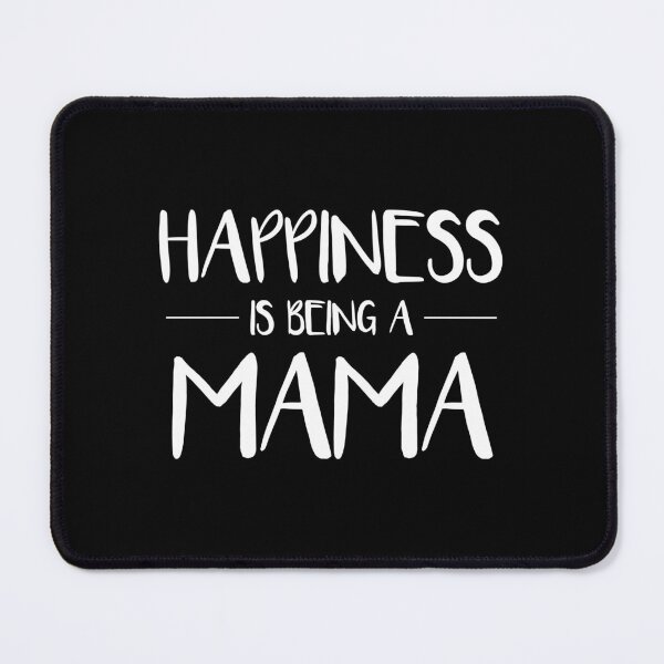 Item preview, Happiness is Being a Mama, Cute Gift for Women designed and sold by DESIGNNOUR.