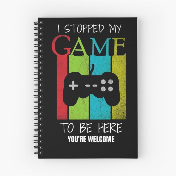 Item preview, I Stopped My Game To Be Here You're Welcome  designed and sold by sichaz.