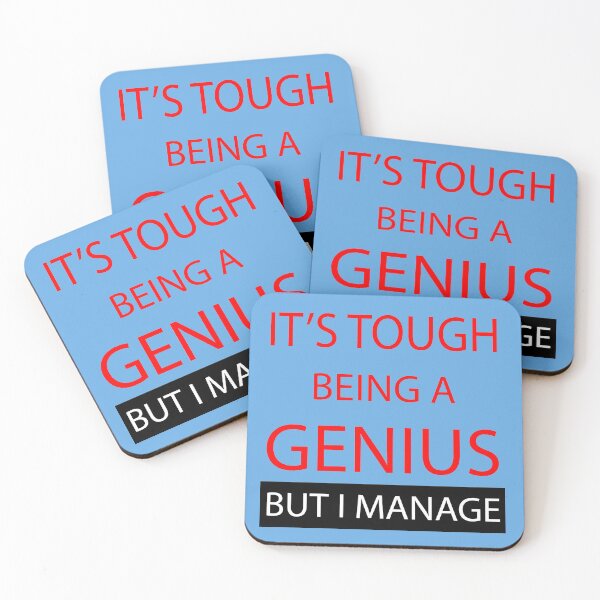 Item preview, It's Tough being a Genius But I Manage designed and sold by KefinStore.