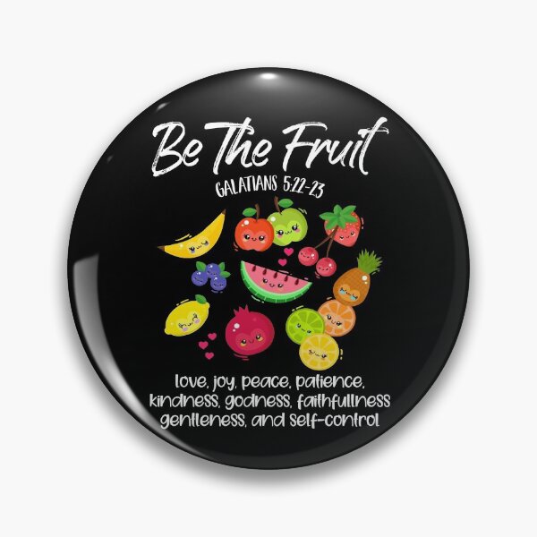 Item preview, Be The Fruit Christian Verse Spirit Galatians Inspirational designed and sold by Dressed For  Duty.