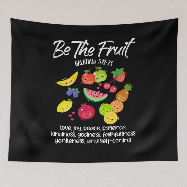 Item preview, Be The Fruit Christian Verse Spirit Galatians Inspirational designed and sold by Dressed For  Duty.