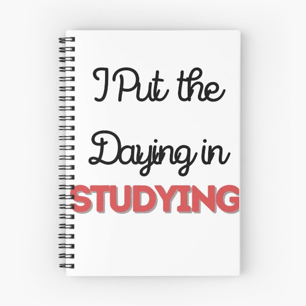 Item preview, I put the dying in studying designed and sold by oufa.