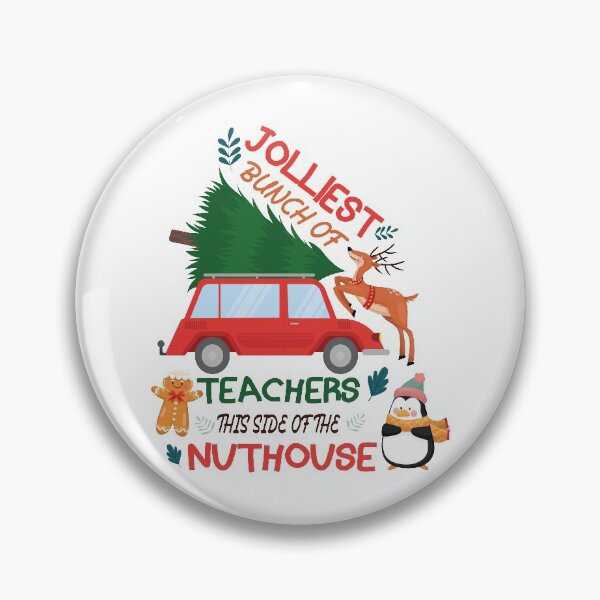 Item preview, Jolliest Bunch Of Teachers on This Side of the Nuthouse designed and sold by ChanUus.