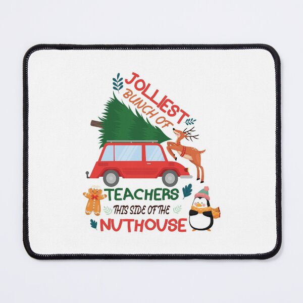Item preview, Jolliest Bunch Of Teachers on This Side of the Nuthouse designed and sold by ChanUus.