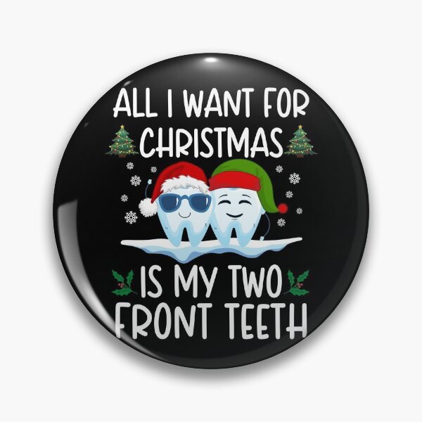 Item preview, All I Want For Christmas Is My Two Front Teeth - Funny Christmas Gift Idea designed and sold by ohmier.