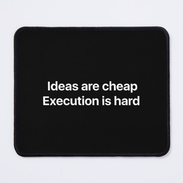 Item preview, Ideas are cheap Founder designed and sold by startupx.