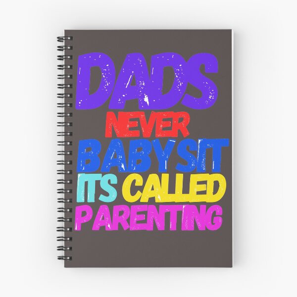 Item preview, Dad's Never Babysit It's Called Parenting designed and sold by Reddiamond3 ⭐⭐⭐⭐⭐.