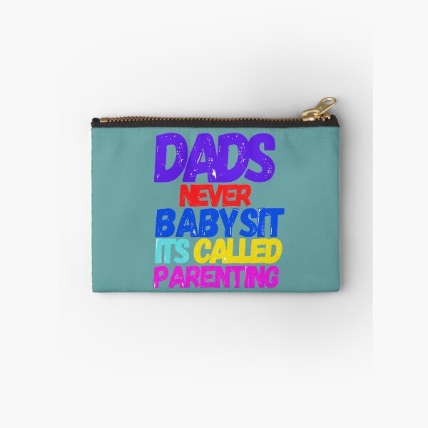 Item preview, Dad's Never Babysit It's Called Parenting designed and sold by Reddiamond3 ⭐⭐⭐⭐⭐.