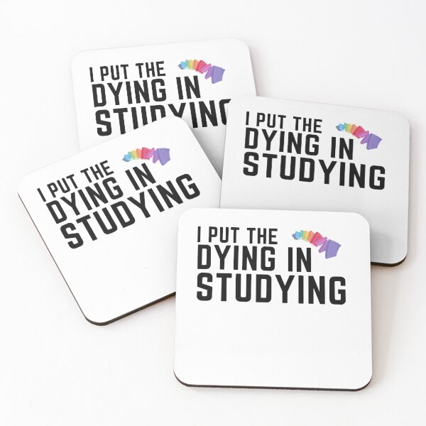 Item preview, I put the dying in studying designed and sold by oufa.