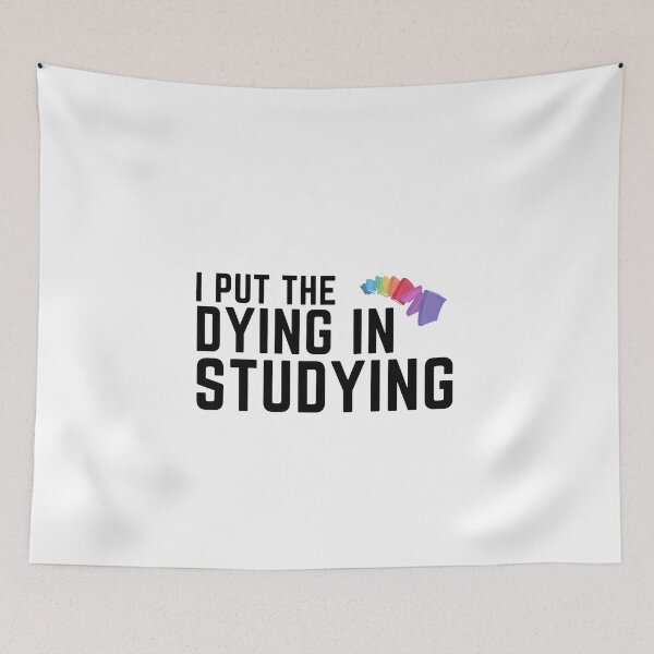 Item preview, I put the dying in studying designed and sold by oufa.