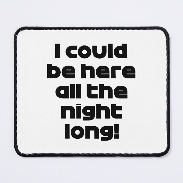 Item preview, "I Could Be Here All Night Long" ALO. - Radio Voice Catar GP 2021 (Black) designed and sold by FilipeFerreira.