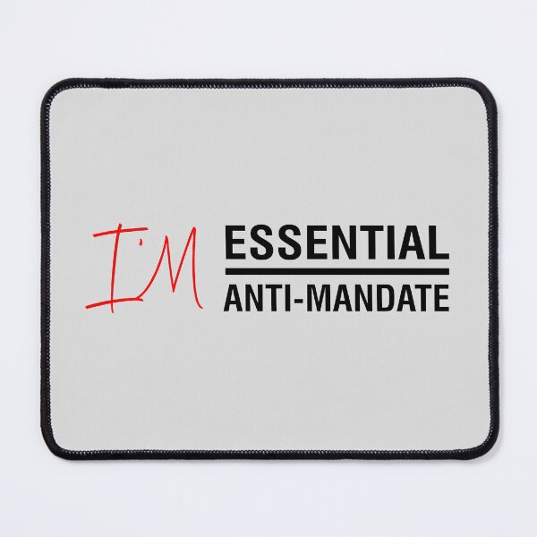 Item preview, i'm essential and i'm anti mandate designed and sold by KefinStore.