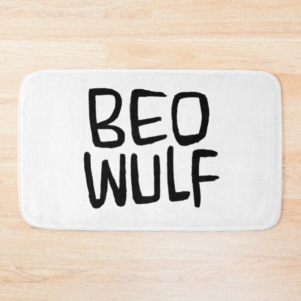 Item preview, Beo Wulf, Anglo-Saxon Poetry, Old English Verse, Beowulf designed and sold by badlydrawnbabe.
