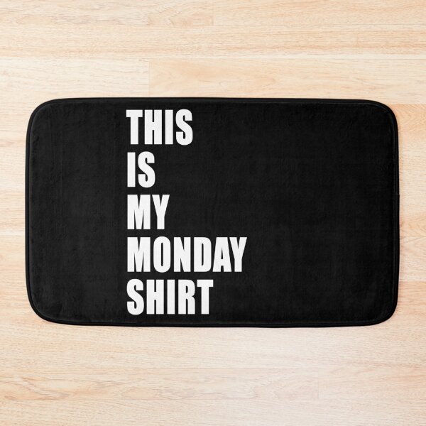 Item preview, This Is My Monday Shirt Dumb Funny Dad Joke designed and sold by Jason Gilbert.