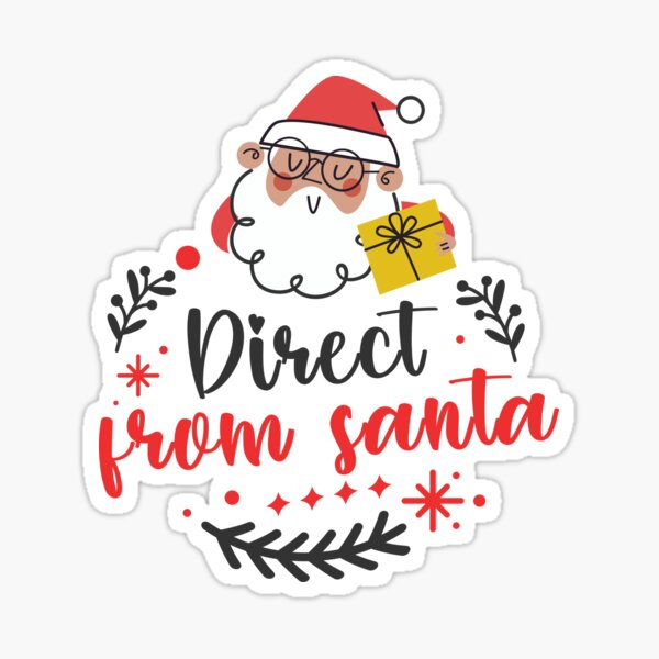 Direct From Santa Sticker  Sticker