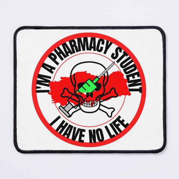 Item preview, I'm A Pharmacy Student I Have No Life Funny designed and sold by RGRamsey.