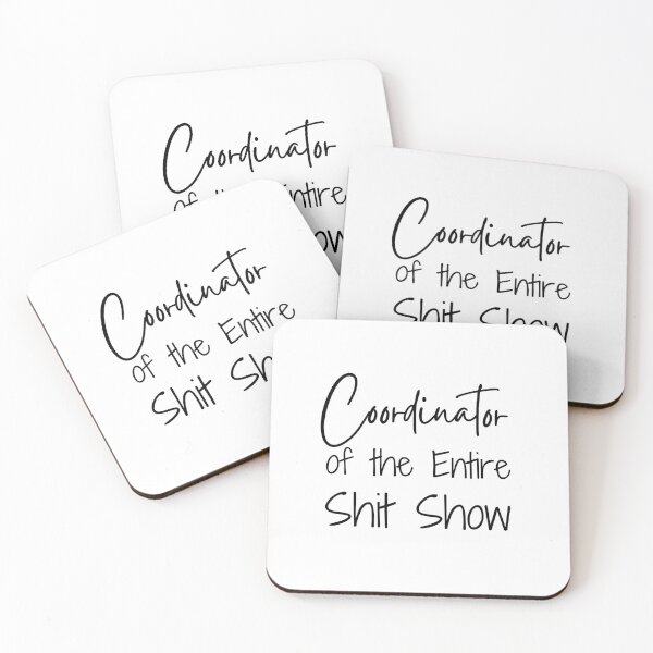 Item preview, Coordinator of the Entire Shit Show Funny Mom Gift Idea designed and sold by thebreeze09.