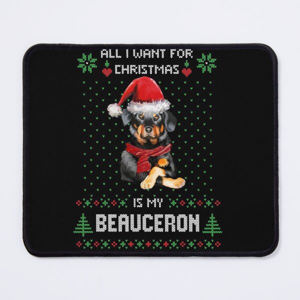 Item preview, Ugly Sweater ALL I WANT FOR CHRISTMAS IS MY BEAUCERON Xmas designed and sold by theshirtinator.