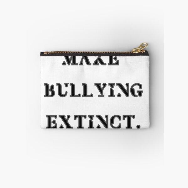 Item preview, Make Bullying Extinct designed and sold by redengineers.