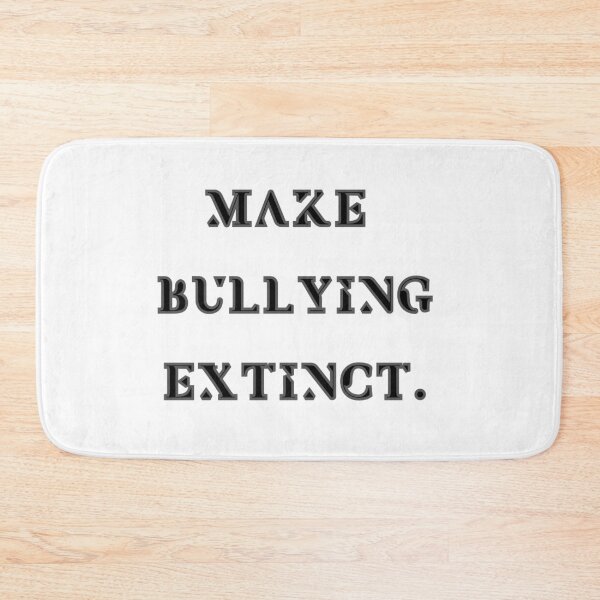 Item preview, Make Bullying Extinct designed and sold by redengineers.