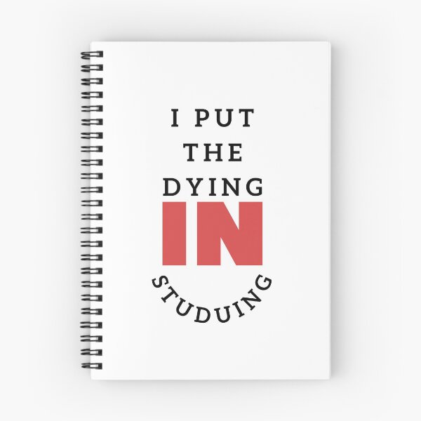 Item preview, I put the dying in studying designed and sold by oufa.