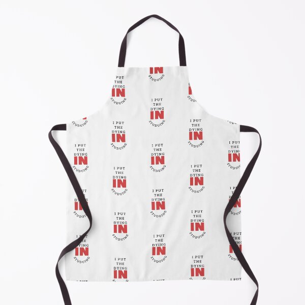 Item preview, I put the dying in studying designed and sold by oufa.
