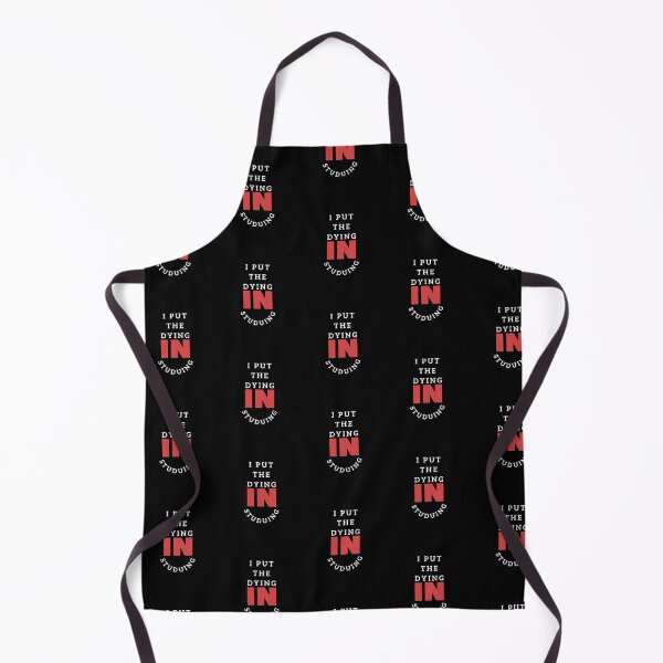 Item preview, I put the dying in studying designed and sold by oufa.