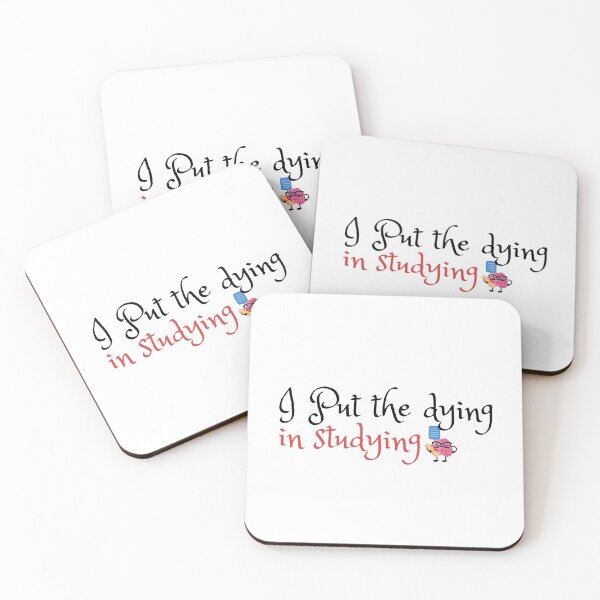 Item preview, I put the dying in studying designed and sold by oufa.