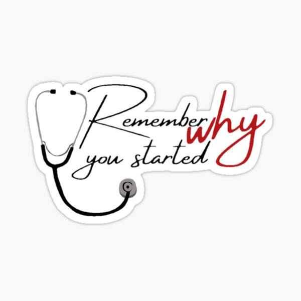 Item preview, Remember why you started - Stethoscope designed and sold by Special-Art1.