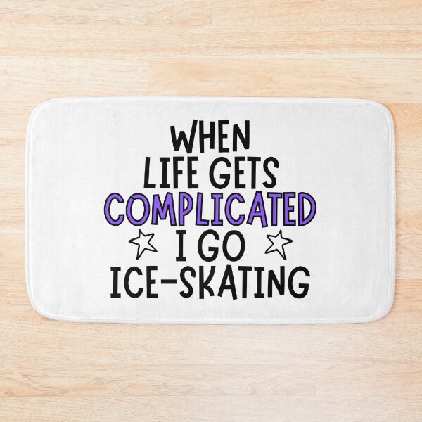 Item preview, When life gets complicated I go ice skating designed and sold by TheGreenGoat.