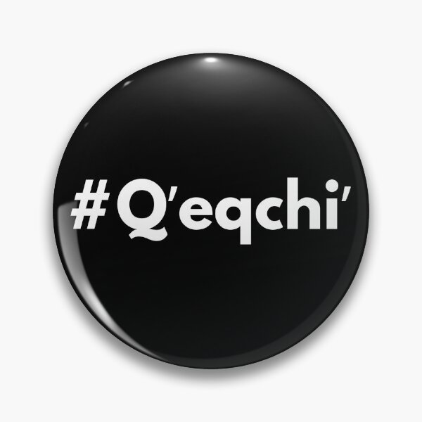 Item preview, Hashtag Qʼeqchiʼ designed and sold by HashtagZone.